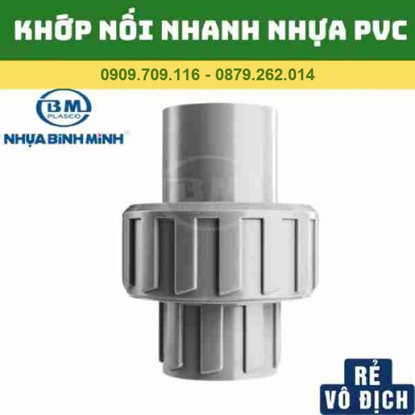 KHỚP NỐI NHANH NHỰA PVC BÌNH MINH
