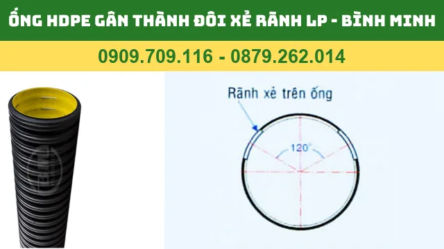 ỐNG HDPE GÂN THÀNH ĐÔI XẺ RÃNH LP BÌNH MINH ỐNG HDPE GÂN THÀNH ĐÔI XẺ RÃNH LP BÌNH MINH