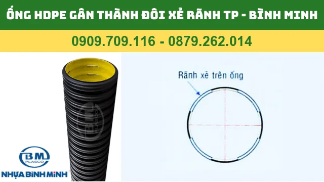 ỐNG HDPE GÂN THÀNH ĐÔI XẺ RÃNH TP BÌNH MINH ỐNG HDPE GÂN THÀNH ĐÔI XẺ RÃNH TP BÌNH MINH