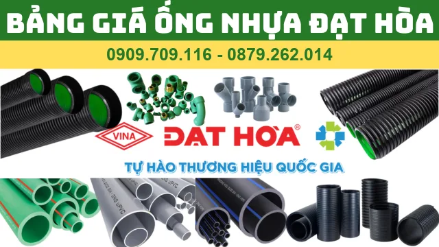 BẢNG GIÁ ỐNG NHỰA ĐẠT HÒA 2024 Bảng giá ống nhựa Đạt Hòa cung cấp thông tin chi tiết về giá cả các loại ống nhựa và phụ kiện của thương hiệu Đạt Hòa, bao gồm ống nhựa uPVC, HDPE, PPR, PE và các loại ống chuyên dụng khác