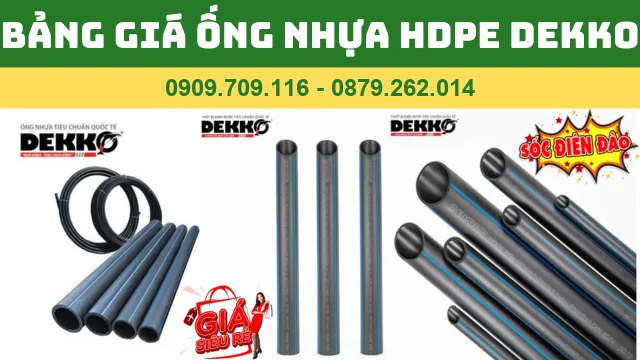 BẢNG GIÁ ỐNG NHỰA HDPE DEKKO 2024 BẢNG GIÁ ỐNG NHỰA HDPE DEKKO 2024