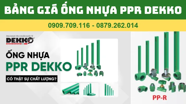 BẢNG GIÁ ỐNG NHỰA PPR DEKKO 2024 BẢNG GIÁ ỐNG NHỰA PPR DEKKO 2024
