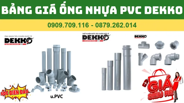 BẢNG GIÁ ỐNG NHỰA PVC DEKKO 2024 BẢNG GIÁ ỐNG NHỰA PVC DEKKO 2024