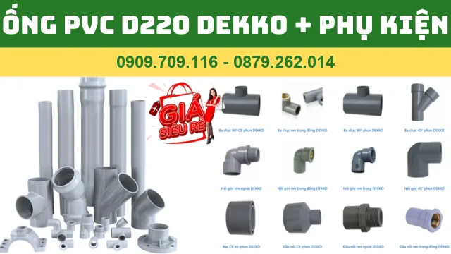 "Phụ kiện ống nhựa PVC D220 Dekko chính hãng, chất lượng cao"