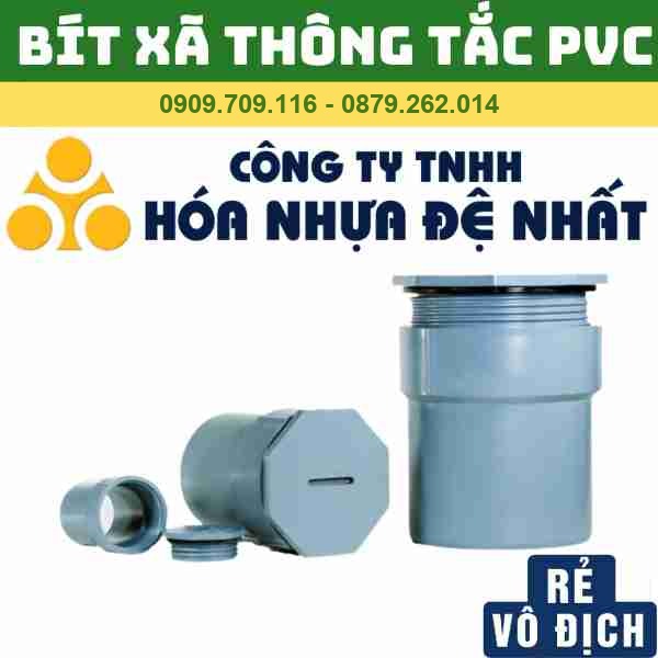 BÍT XÃ NHỰA PVC ĐỆ NHẤT _ NẮP BỊT XÃ