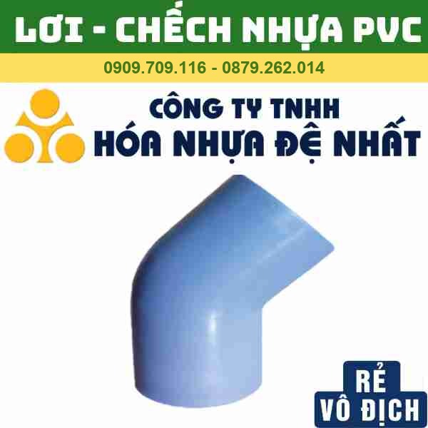 LƠI NHỰA PVC ĐỆ NHẤT _ CHẾCH PVC