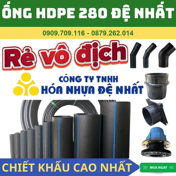 ỐNG HDPE 280 ĐỆ NHẤT