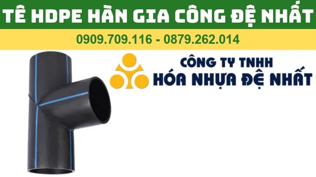 TÊ HDPE HÀN ĐỐI ĐẦU GIA CÔNG ĐỆ NHẤT TÊ HDPE HÀN ĐỐI ĐẦU GIA CÔNG ĐỆ NHẤT