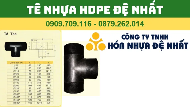 TÊ NHỰA HDPE ĐỆ NHẤT - BA CHẠC 90 ĐỘ HDPE ĐỆ NHẤT TÊ NHỰA HDPE ĐỆ NHẤT - BA CHẠC 90 ĐỘ HDPE ĐỆ NHẤT