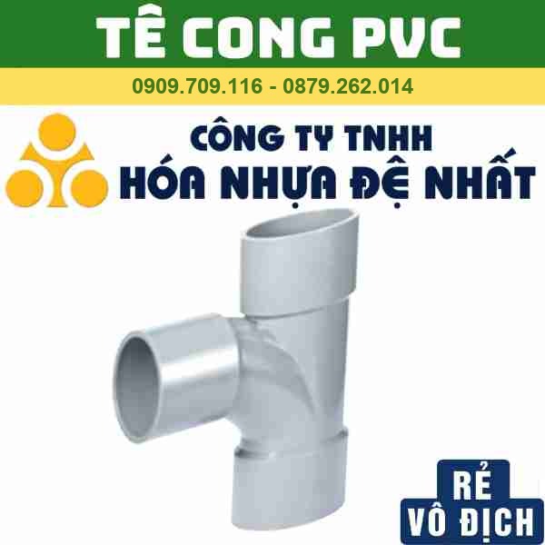 TÊ CONG NHỰA PVC ĐỆ NHẤT _ CHỮ T CONG PVC