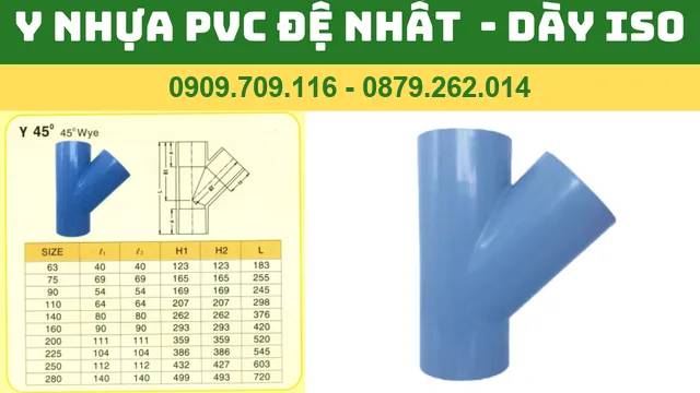Y NHỰA PVC ĐỆ NHẤT DÀY CHUẨN ISO Y NHỰA PVC ĐỆ NHẤT DÀY CHUẨN ISO