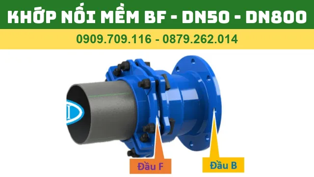 CẤU TẠO KHỚP NỐI MỀM BF - MỐI NỐI MỀM BF - BÙ MANCHON CẤU TẠO KHỚP NỐI MỀM BF - MỐI NỐI MỀM BF - BÙ MANCHON