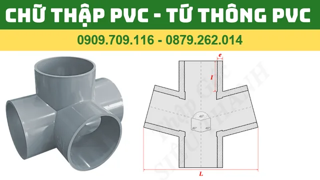 CHỮ THẬP PVC - TỨ THÔNG PVC - THẬP GÓC PVC CHỮ THẬP PVC - TỨ THÔNG PVC - THẬP GÓC PVC