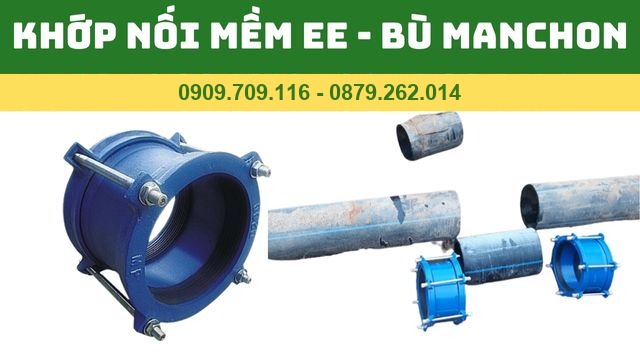 KHỚP NỐI MỀM EE - MỐI NỐI MỀM EE - BÙ MANCHON