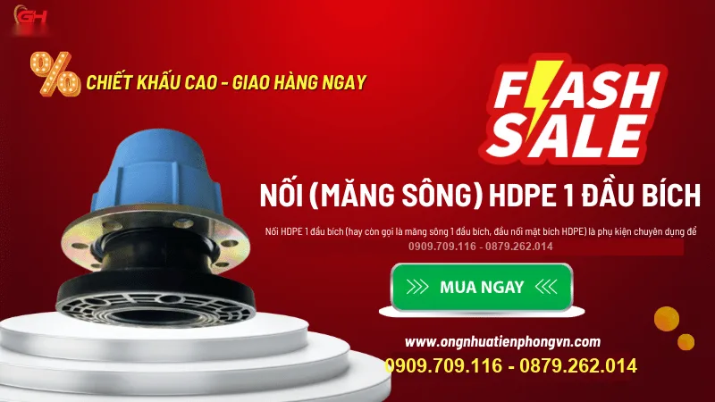 NỐI (MĂNG SÔNG) HDPE 1 ĐẦU BÍCH