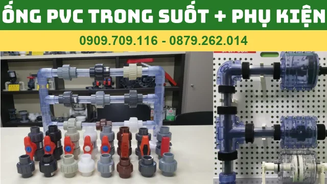 ỐNG PVC TRONG SUỐT + PHỤ KIỆN ỐNG PVC TRONG SUỐT + PHỤ KIỆN