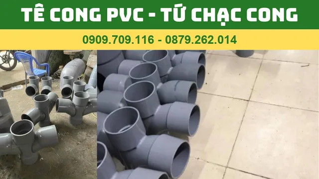 TÊ CONG NHỰA PVC - TỨ CHẠC CONG NHỰA PVC TÊ CONG NHỰA PVC - TỨ CHẠC CONG NHỰA PVC