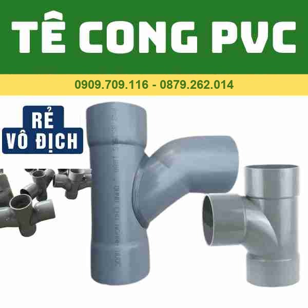 Tê Cong PVC: Báo Giá và Các Loại Tốt Nhất Hiện Nay