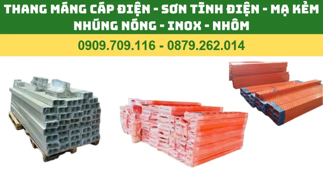 THANG MÁNG CÁP ĐIỆN - SƠN TĨNH ĐIỆN - MẠ KẺM NHÚNG NÓNG - INOX - NHÔM THANG MÁNG CÁP ĐIỆN - SƠN TĨNH ĐIỆN - MẠ KẺM NHÚNG NÓNG - INOX - NHÔM