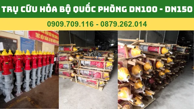 TRỤ CỨU HỎA BỘ QUỐC PHÒNG DN100 - DN150