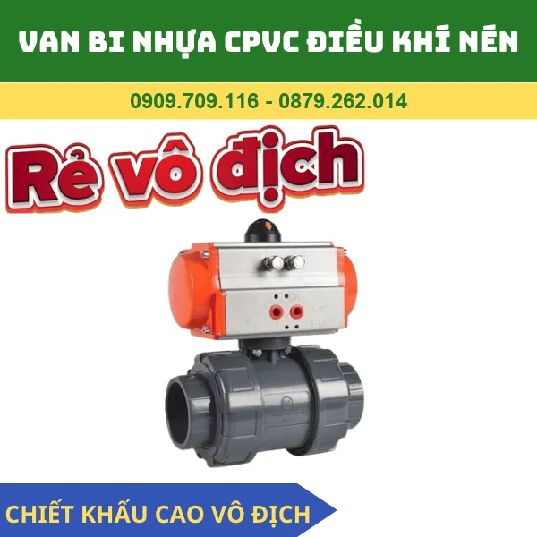 VAN BI NHỰA CPVC ĐIỀU KHÍ NÉN