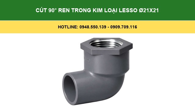 Cút 90° Ren Trong Kim Loại Lesso Ø21x21