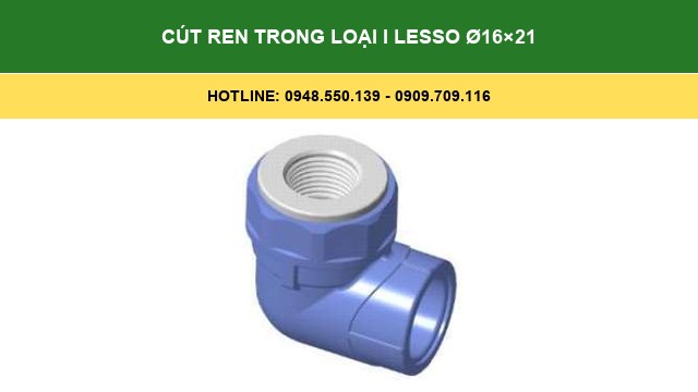 Cút Ren Trong Loại I Lesso Ø16×21