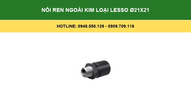 Nối Ren Ngoài Kim Loại Lesso Ø21x21