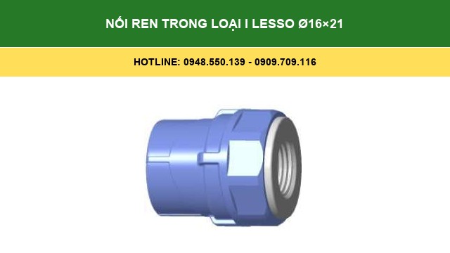Nối Ren Trong Loại I Lesso Ø16×21