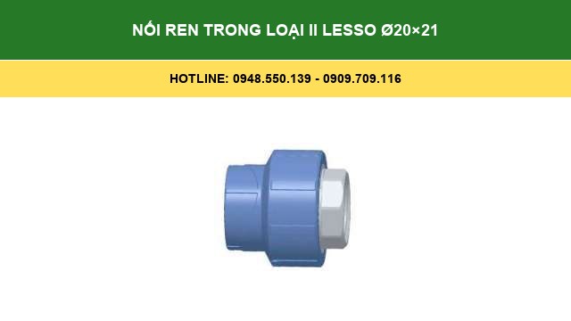 Nối Ren Trong Loại Ii Lesso Ø20×21
