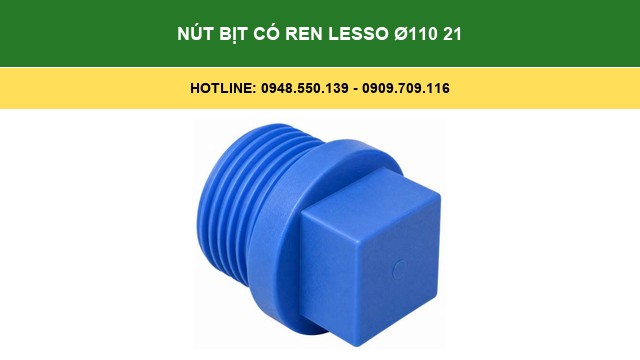 Nút Bịt Có Ren Lesso Ø110 21
