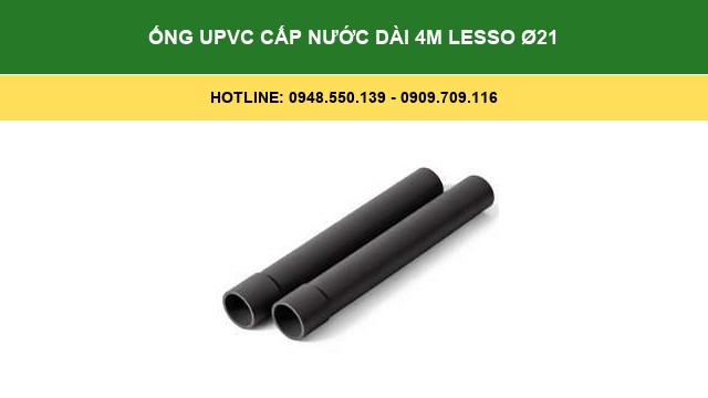 Ống Upvc Cấp Nước Dài 4M Lesso Ø21