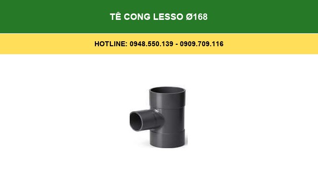Tê Cong Lesso Ø168