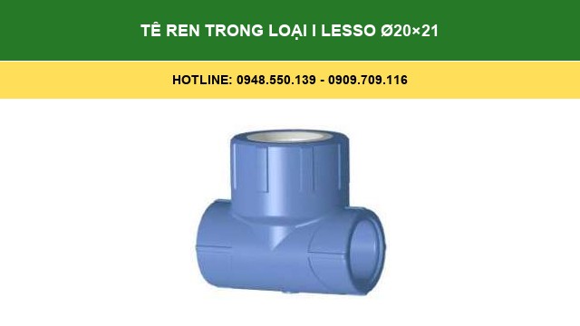 Tê Ren Trong Loại I Lesso Ø20×21