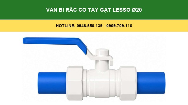 Van Bi Rắc Co Tay Gạt Lesso Ø20