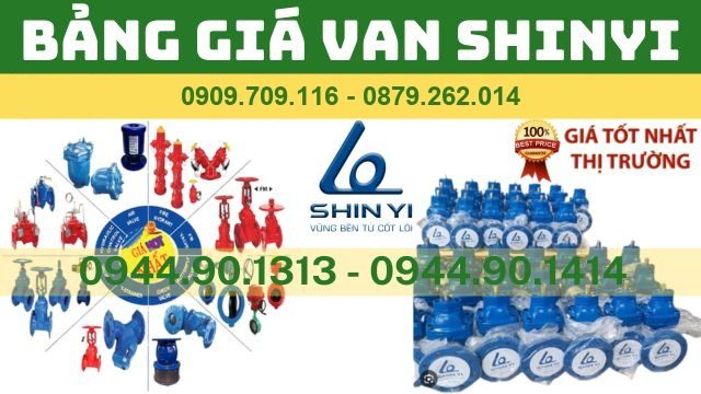 BẢNG GIÁ VAN SHINYI 2024 BẢNG GIÁ VAN SHINYI 2024