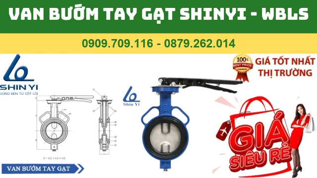 VAN BƯỚM TAY GẠT SHINYI - WBLS VAN BƯỚM TAY GẠT SHINYI - WBLS