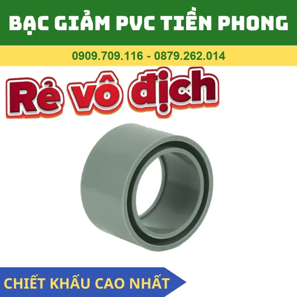 BẠC GIẢM PVC TIỀN PHONG _ BẠC CHUYỂN BẬC PVC