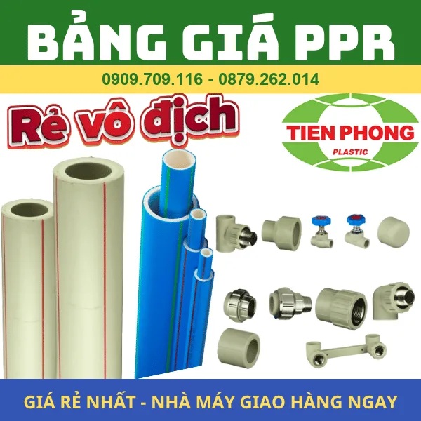 Báo Giá Ống PPR Tiền Phong l Ống Nước Nóng Chịu Nhiệt