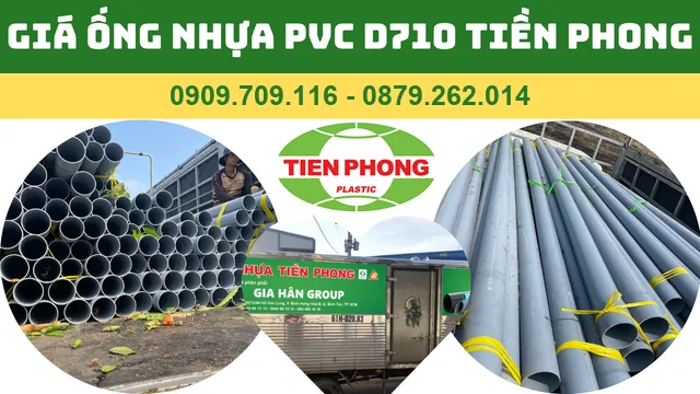 GIÁ ỐNG NHỰA PVC D710 TIỀN PHONG GIÁ ỐNG NHỰA PVC D710 TIỀN PHONG