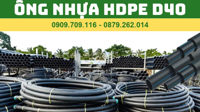ỐNG NHỰA HDPE PHI 40 - D40 ỐNG NHỰA HDPE PHI 40 - D40