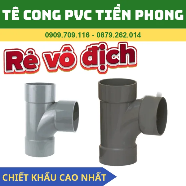 T CONG PVC TIỀN PHONG _ BA CHẠC CONG PVC
